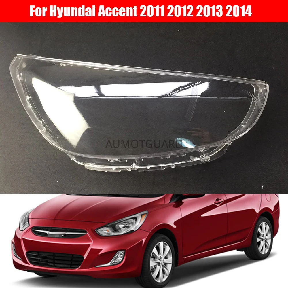 

Car Headlight Lens For Hyundai Accent 2011 2012 2013 2014 Car Headlamp Cover Replacement Front Auto Shell Cover