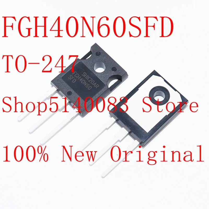10 шт. 100% Новый оригинальный 40N60 FGH40N60 FGH40N60SFD FGH40N60SMD FGH40N60UFD SGH40N60UFD G40N60 FGH40N60SMDF 247
