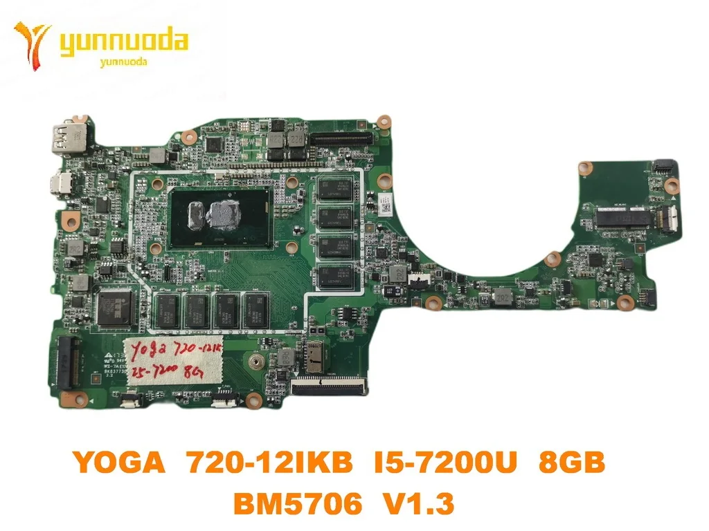 

Original for Lenovo YOGA 720-12IKB Laptop motherboard YOGA 720-12IKB I5-7200U 8GB BM5706 V1.3 tested good free shipping
