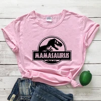 mamasaurus t shirt funny mothers day gift tshirt camiseta women graphic mom life tee shirt top drop shipping