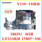 5B20R33554 для Lenovo V130-15IKB материнская плата для ноутбука LV315KB 17807-3M 448.0DC05.003M ЦП 3865U 4 Гб ОЗУ протестирована 100% Новинка