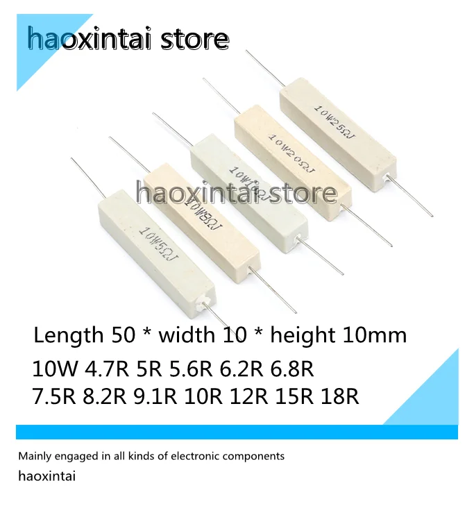 

10 шт. 10 Вт керамическое сопротивление цементу 4.7R 5R 5.6R 6.2R 6.8R 7.5R 8.2R 9.1R 10R 12R 15R 18R