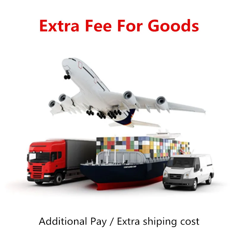 

Additional Pay / Extra shiping Cost / Compensation Freight Fee on Order.