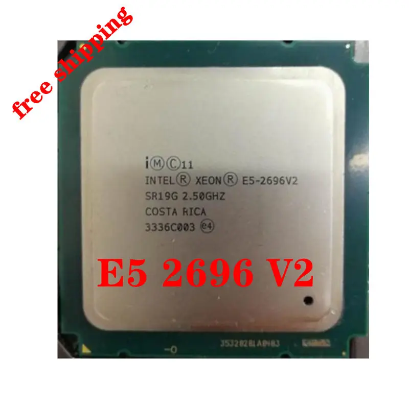Процессор Intel Xeon E5-2696v2 E5 2696v2 2696 V2 2 5 ГГц 12-ядерный 24-ниточный процессор 30 м 115 Вт LGA 2011