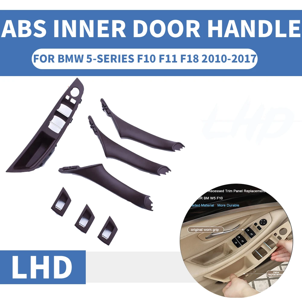 

4/7PCS Left Hand Drive LHD For BMW 5 series F10 F11 F18 520 525 Mocha Car Interior Door Handle Inner Panel Pull Trim Cover 10-17
