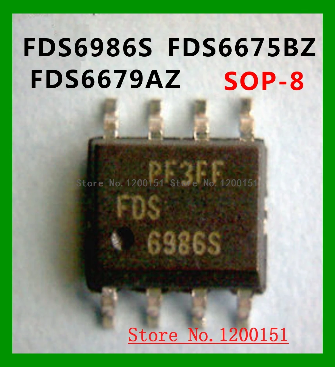 

FDS6986S 6986S FDS6675BZ 6675BZ FDS6679AZ 6679A SOP-8