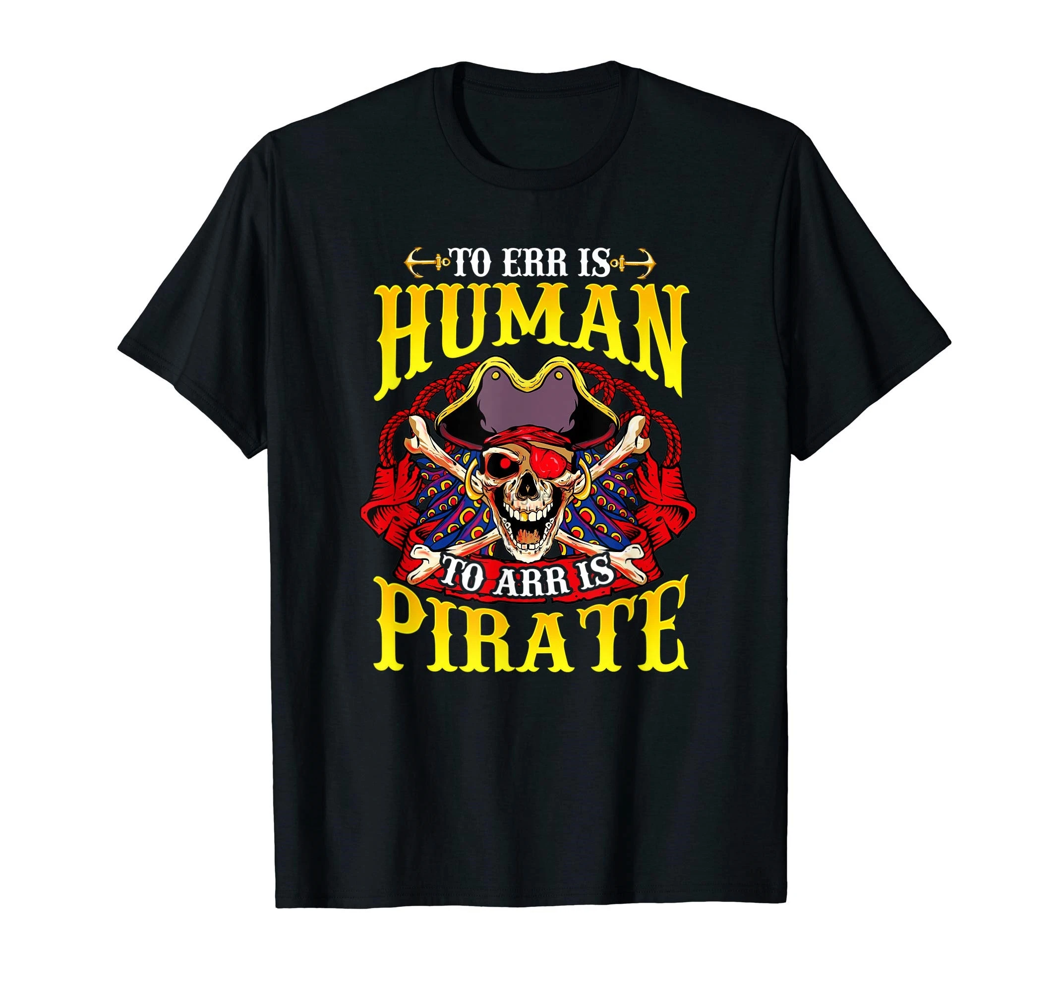Футболка с надписью To Err Is Human Arr Pirate |