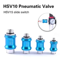 hsv6 hsv8 hsv10 hsv15 aluminum pneumatic manual spool manual exhaust control switch slide switch pneumatic valve
