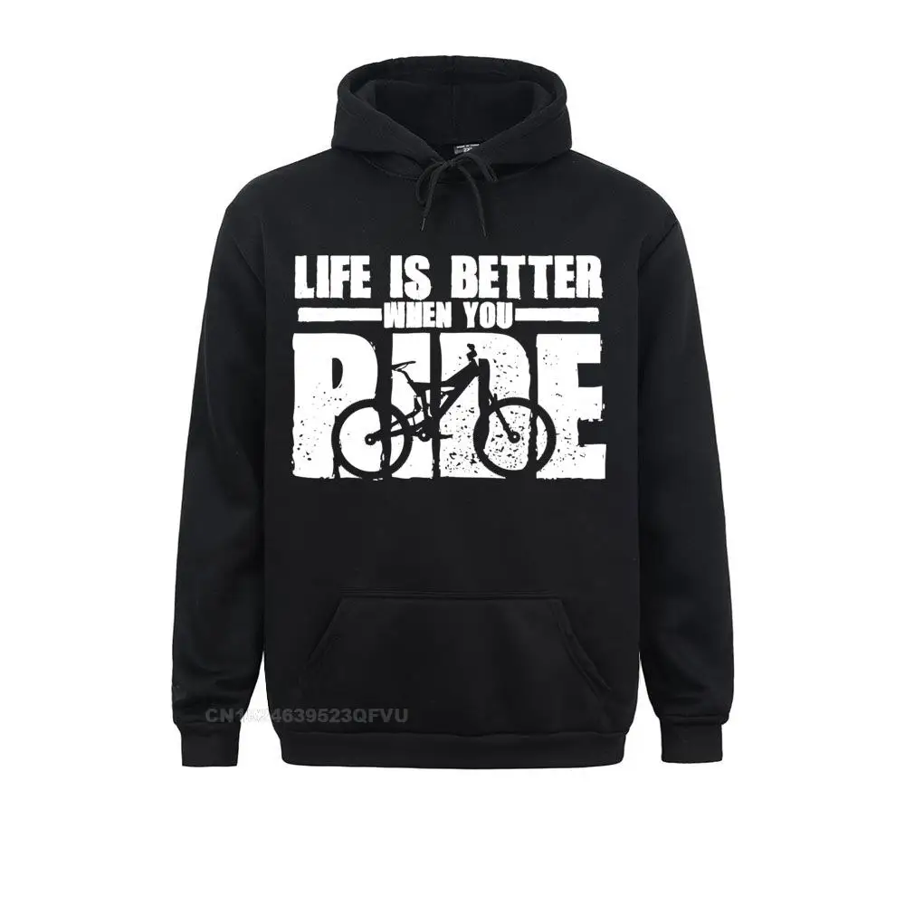 Mountain Bike Cycle Rider Casual Hoodie Life Is Better When You Ride Anime Men's Harajuku Men New Design Sweapullover Hoodie