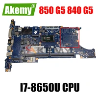 akemy for hp elitebook 850 g5 840 g5 laptop motherboard mainboard 6050a2945601 mb a01 with i7 8650u cpu gm ddr4 tested ok