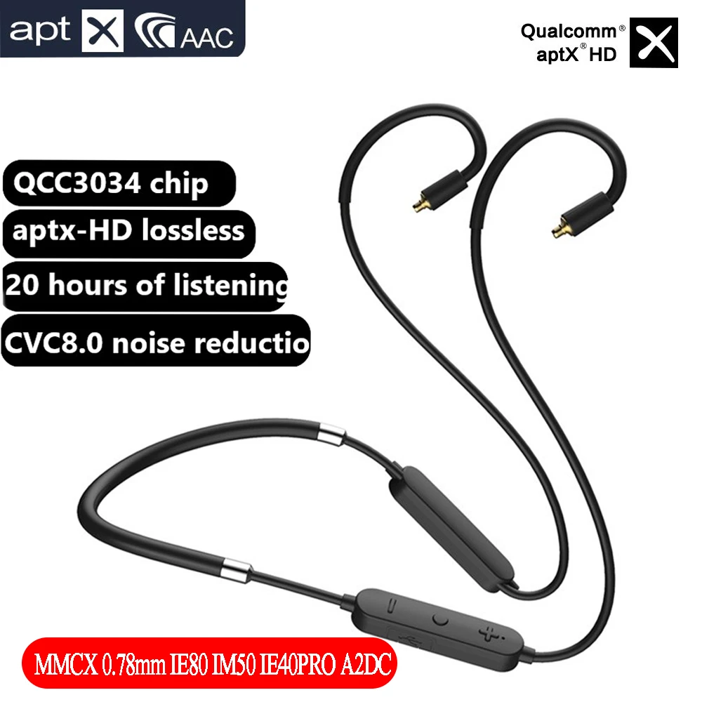 

Upgrate Cable Wireless Cable Mmcx 0.78mm IE80 IM50 IE40PRO IM A2DC HiFi Audio Cable Aptx HD Qualcomm QCC3034 Bluetooth Earphone