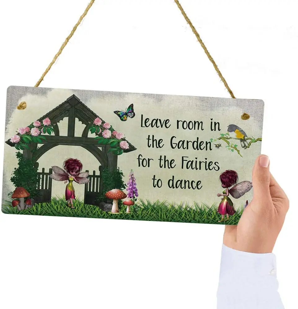

Putuo Decor Garden Decor SignsLeave Room in The Garden for The Fairies to Dance12x6