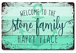 

Welcome to The Stone Family Happy Place Metal Sign 8" x 12"