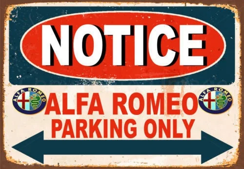 

Notice Alfa Romeo Parking Only Metal Tin Sign Poster Wall Plaque