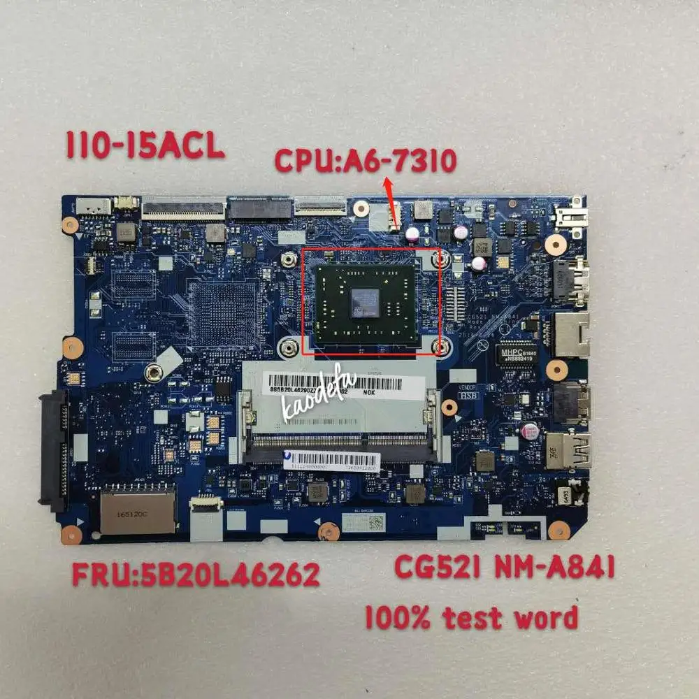CG521 NM-A841 110-15ACL материнская плата для ноутбука Lenovo CPU A6-7310-ddr3/ FRU 5B20L46262 100%