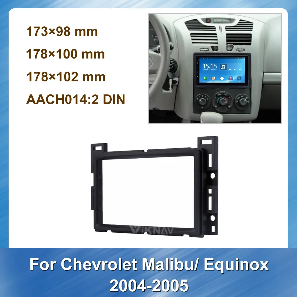 

2DIN Car Stereo DVD Radio Fascia for Chevrolet Malibu Equinox 2004 2005 Audio Player Panel Adapter Frame Dash Mount Installation