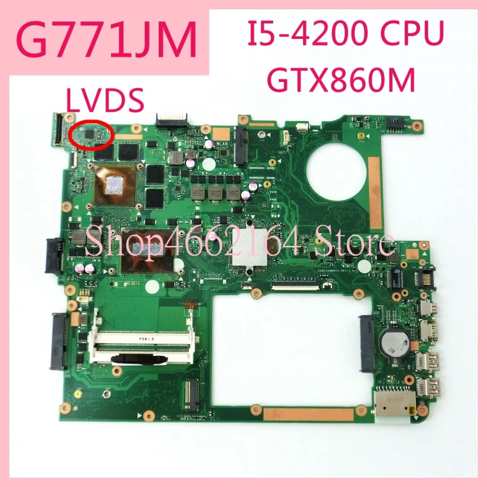G771JM/LVDS/с I5 4200 CPU / GTX860M материнская плата для ноутбука ASUS G771 G771J G771JM REV2.0 полностью