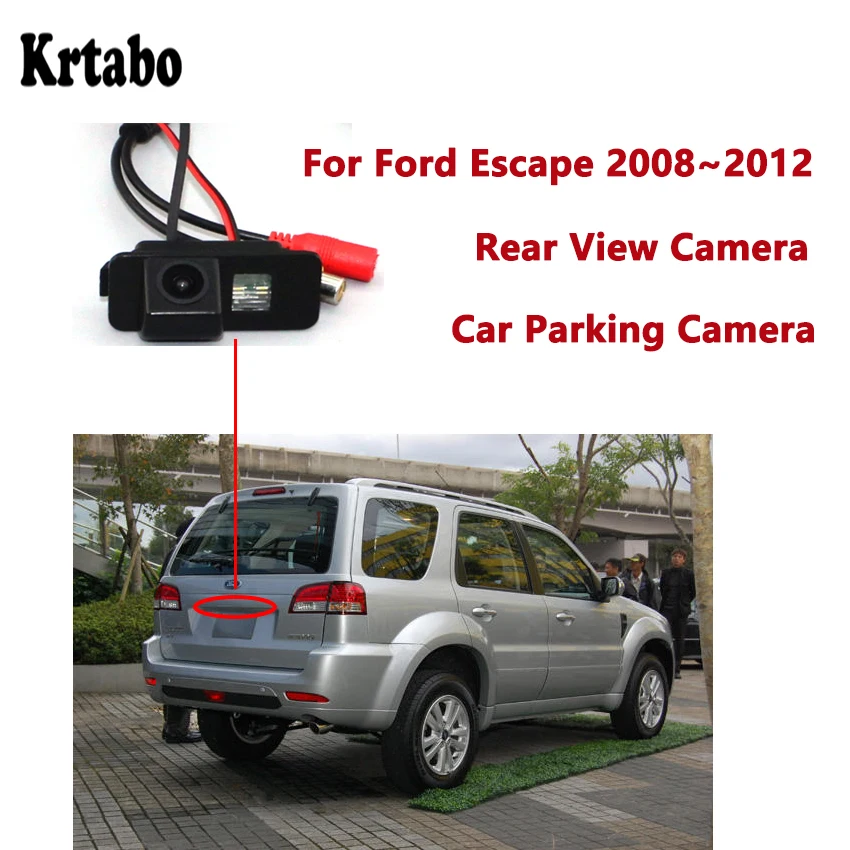 Камера заднего вида Krtabo для Ford Escape 2008 2009 2010 2011 2012 HD CCD водонепроницаемая с ночным