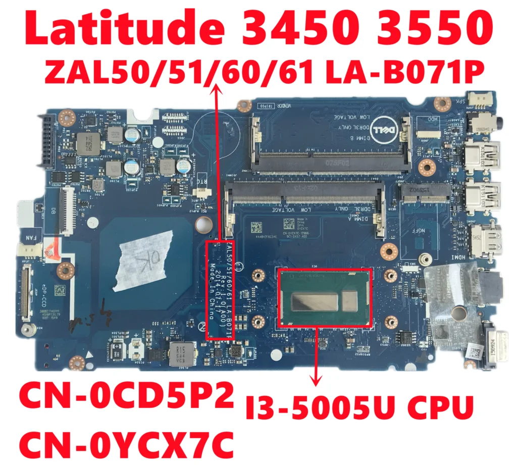 

CN-0CD5P2 CD5P2 CN-0YCX7C YCX7C For Dell Latitude 3450 3550 Laptop Motherboard ZAL50/51/60/61 LA-B071P W/ I3-5005U Fully Tested
