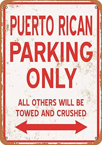 

Heavy Duty Metal Metal Tin Sign Street Sign 12X8 PURETO Rican Parking Only All Others Will Towed and Crushed,Warning Hazard Meta