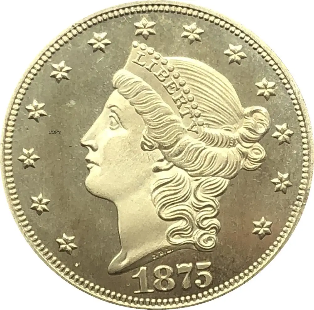 

Голова свободы США, двойной Орел, США 1875, 1875 куб. См, девиз в США 20 долларов в честь бога, мы доверяем золотым монетам, латунные копировальные м...