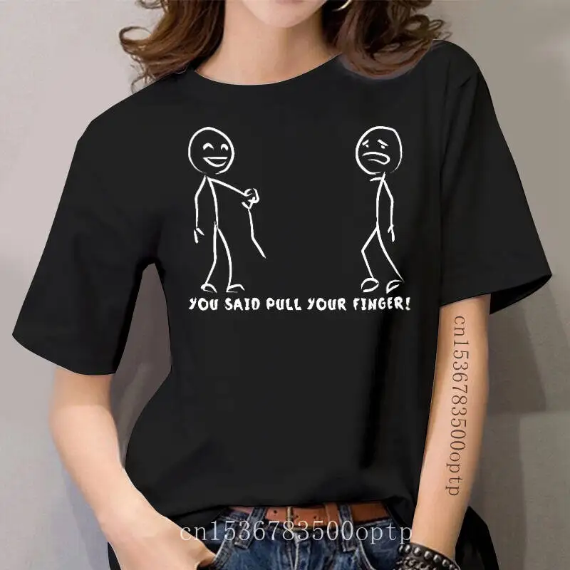

funny t shirts You Said Pull your Finger women Casual T-Shirt