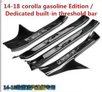 Inside Для TOYOTA corolla порог 14-18 corolla двойной двигатель Добро пожаловать педали модификации аксессуары - Цвет: Inside