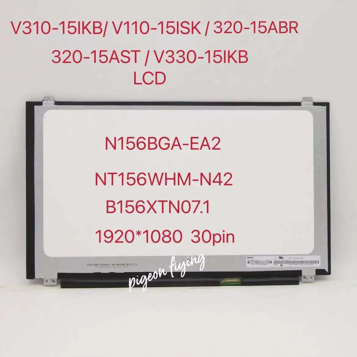 Подходит для ноутбука 320-15ABR LCD 15 6 1920*1080 30PIN номер N156BGA-EA2 NT156WHM-N42 FRU 5D10K93435 5D10K81086 5D10K81097