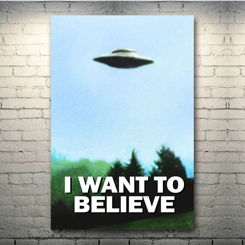 Я хочу верить что декоративные печатные плакаты НЛО для ТВ настенные