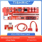 1-10 шт. TISHRIC V013 Pro PCIE Riser 013 Express X1 X16 Cabo Riser для видеокарты 6 контактов мощность 10 Емкость для майнинга