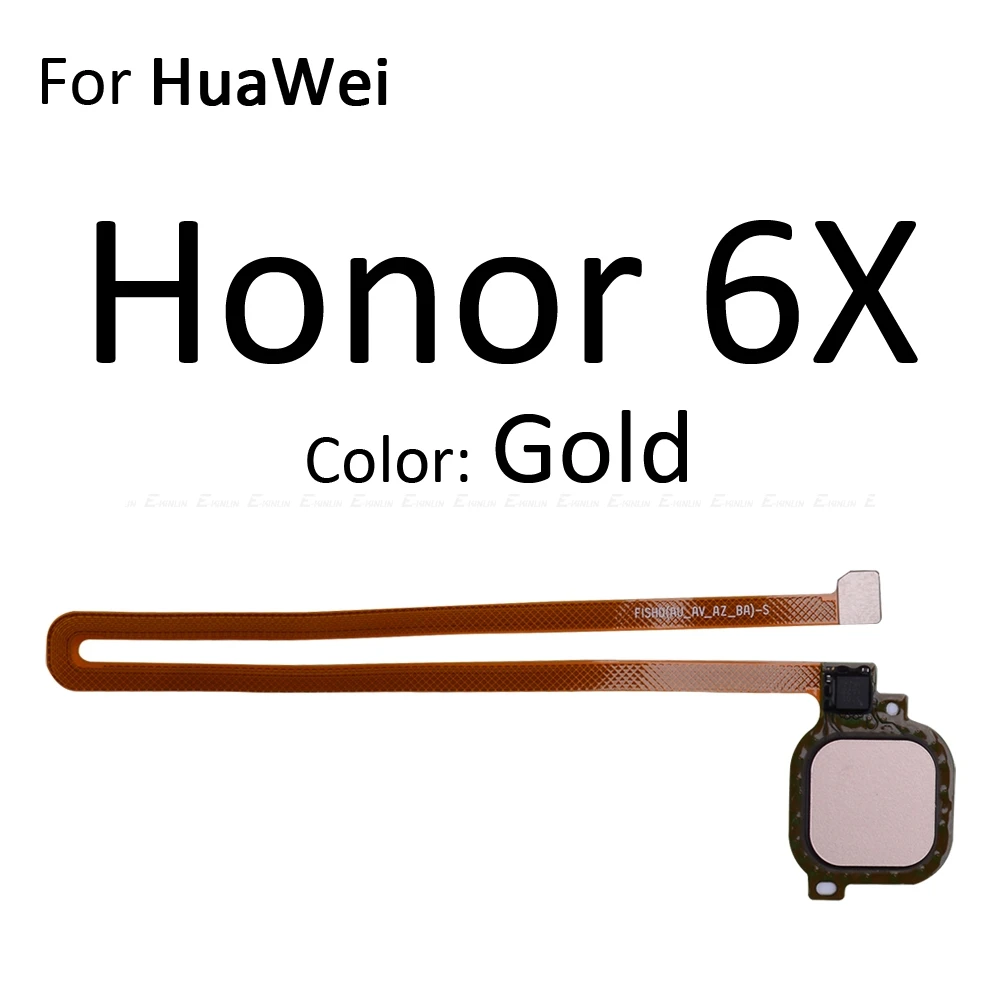 Сканер отпечатков пальцев разъем для Huawei Honor 6C 6A 6X 5C Pro GR5 сенсорный сенсор ID Главная Кнопка возврата ключ гибкий кабель - Цвет: For Honor 6X Gold