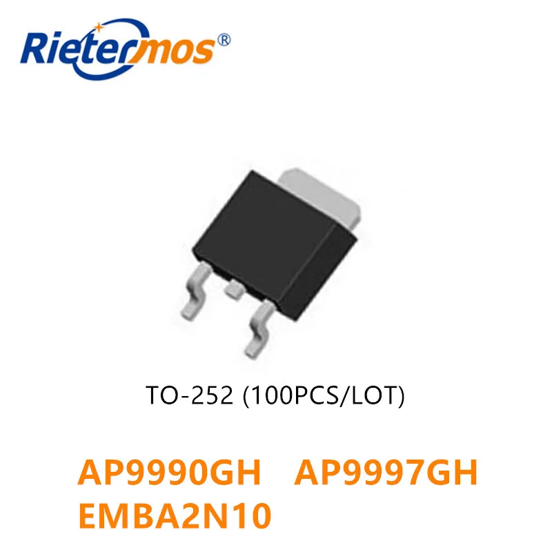 100 шт AP9990GH-HF 9990GH AP9997GH 9997GH EMBA2N10 BA2N10 TO252 | Электроника