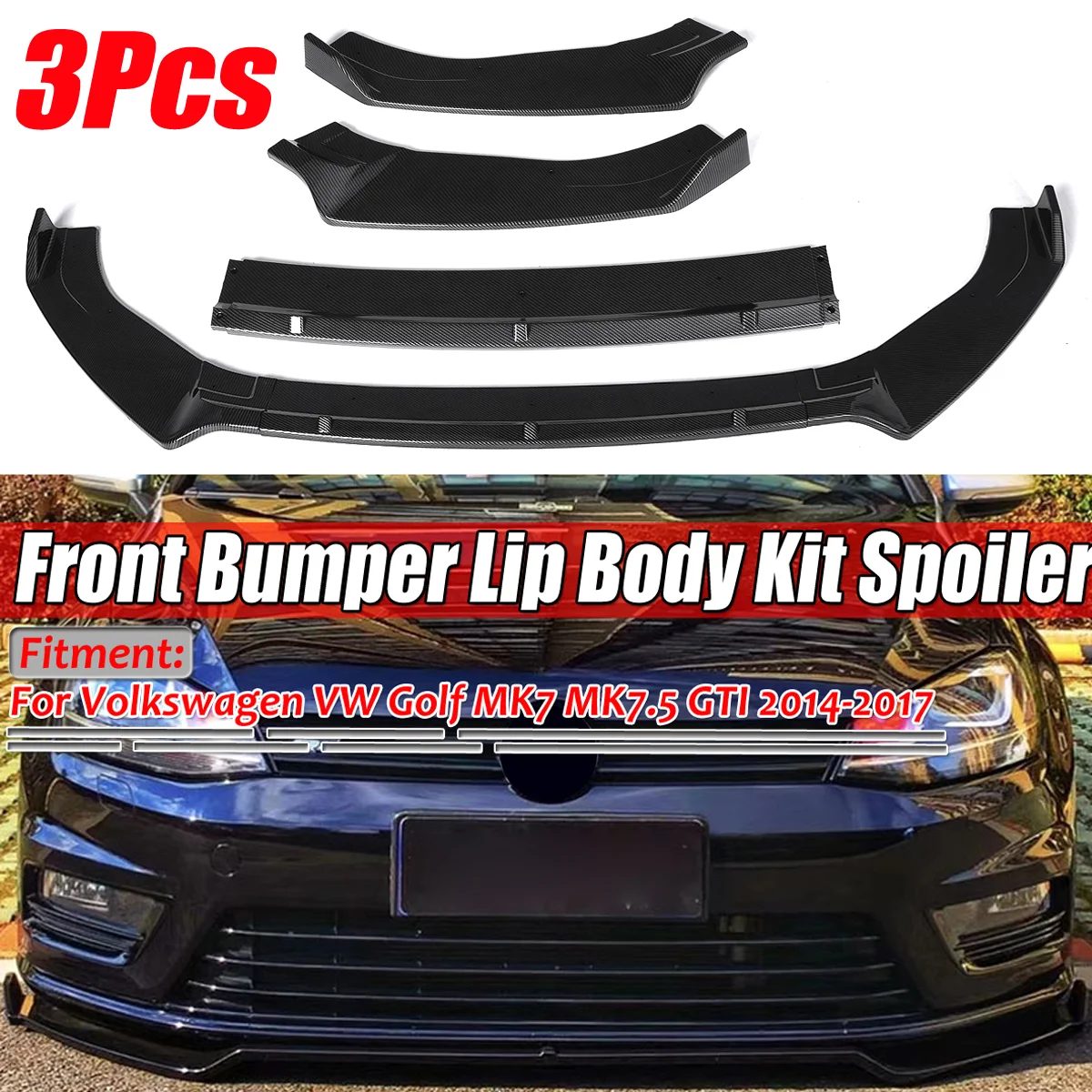 

New 3 Pieces Car Front Bumper Splitter Lip Diffuser Spoiler Cover Guard For Volkswagen For VW Golf MK7 MK7.5 GTI R GTD 2014-2019