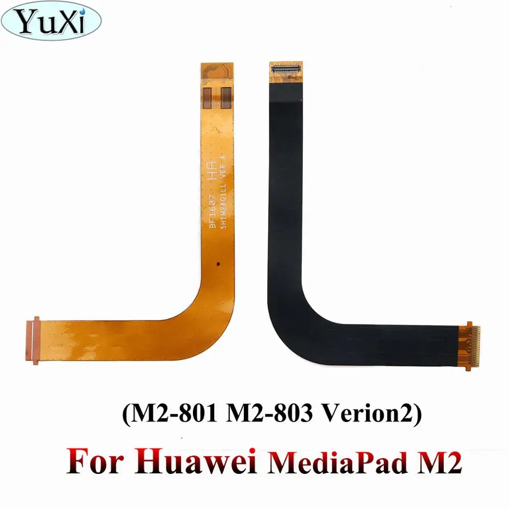 M2-801-803 Verion2 Юйси для huawei MediaPad M2 M3 lite T1-821W T1-823L T1-701U BG2-W09 BG2-U01 ЖК-дисплей материнская плата дисплей разъем шлейф - Цвет: M2-801-803 Verion2