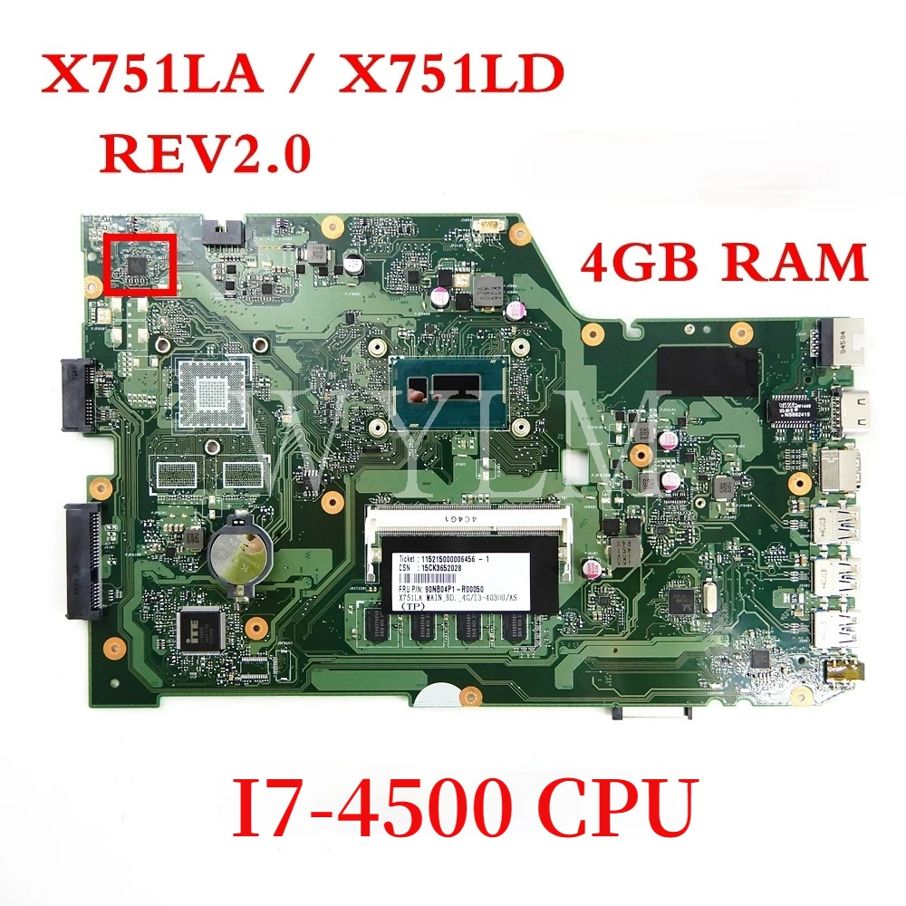 

X751LA I7-4500CPU 4GB RAM Mainboard REV2.0 For ASUS X751L X751LAB R752L R752LD R752LN X751LD X751LJ DDR3 Laptop motherboard
