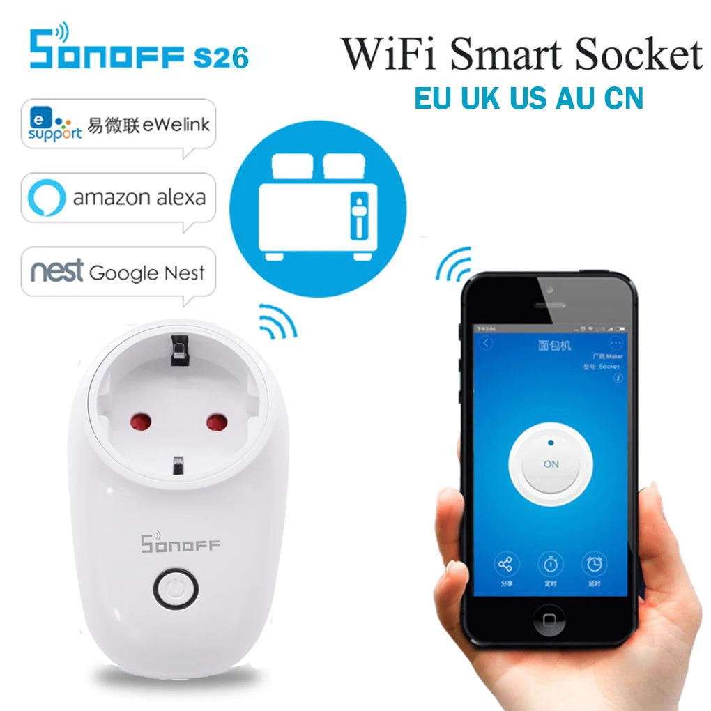 Sonoff S26 Wi-Fi Умный дом переключатель ЕС, США, Великобритании, CN разъем AU Автоматизация дистанционного беспроводного управления розетка работает с IFTTT Alexa Amazon