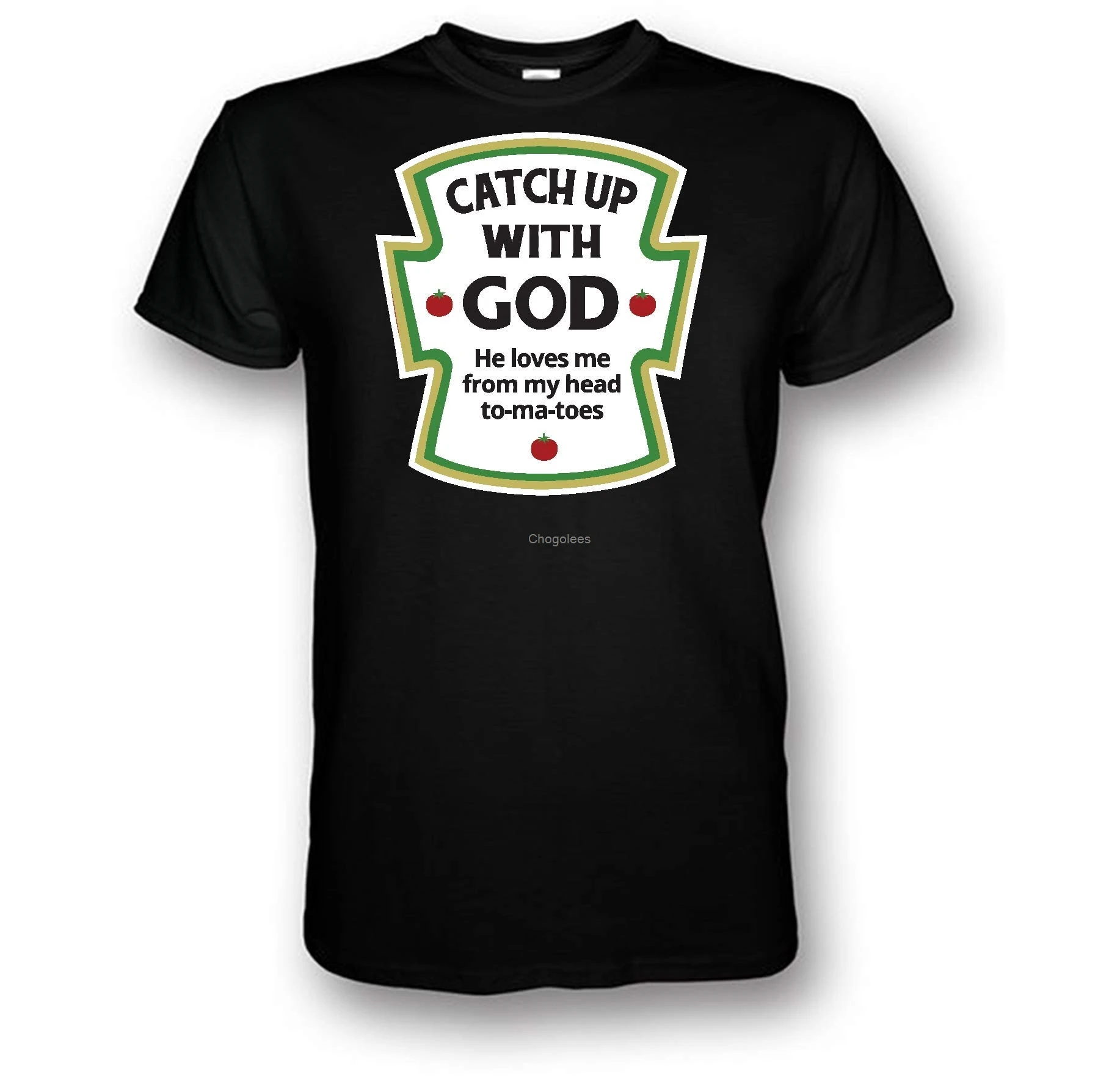

LimsayK Catch Up with God Shirt Gift for Men Women