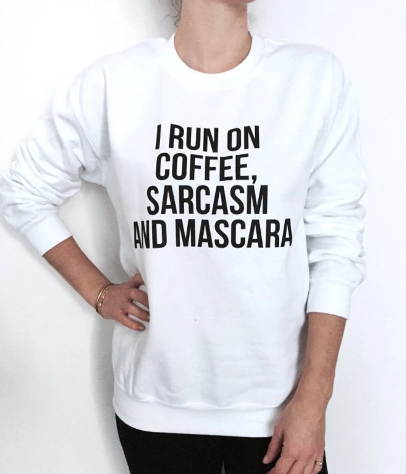 Запускаю на кофе сарказм и тушь для ресниц свитшот толстовка hipster модные смешные