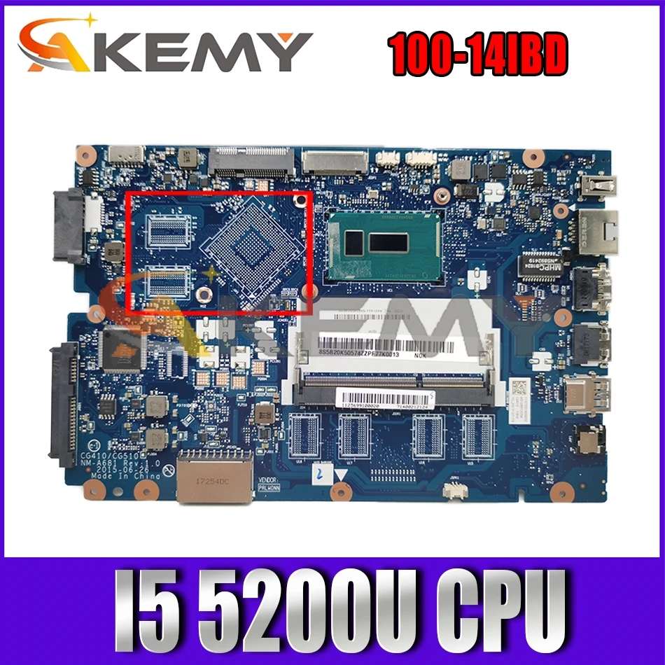 

Akemy CG410/CG510 NM-A681 материнская плата для ноутбука Lenovo 100-14IBD Материнская плата ноутбука процессор I5 5200U DDR3 100% тесты работы