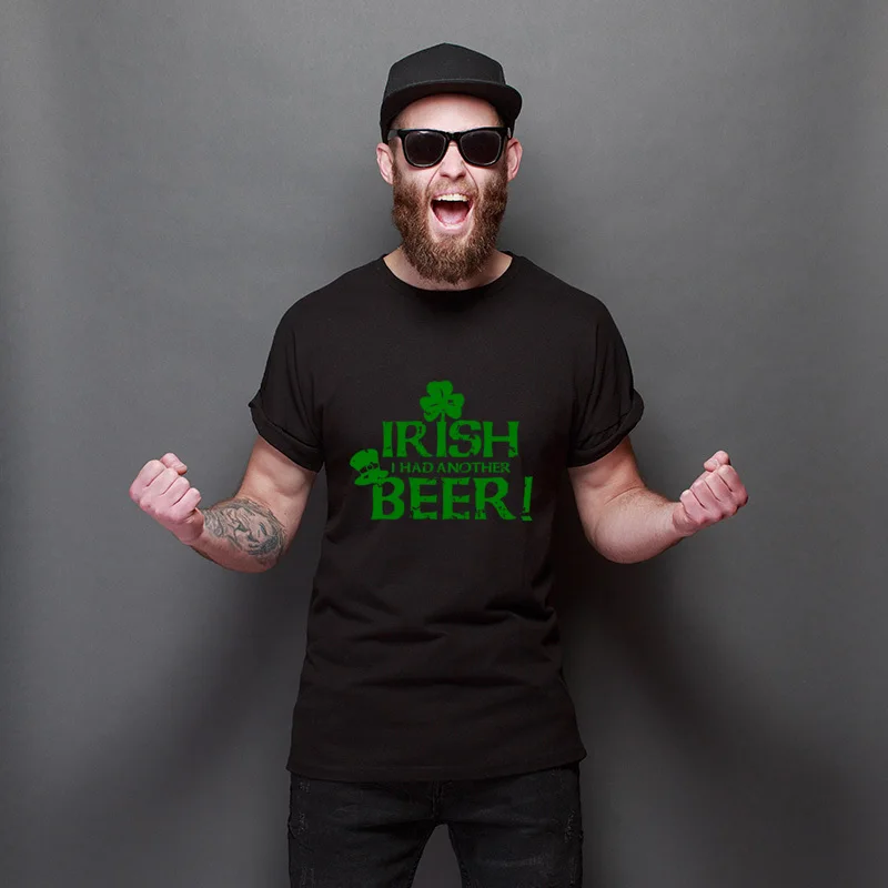

Hot Sale St. Patrick's Day Tee Irish I Had Another Beer Cotton High Quality T-Shirts Retro Classic T Shirt Comics Fitted