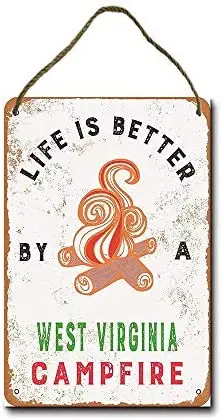 

Metal Sign 8 x 12 inch West Virginia Campfires are The Best Wall Decor Hanging Sign