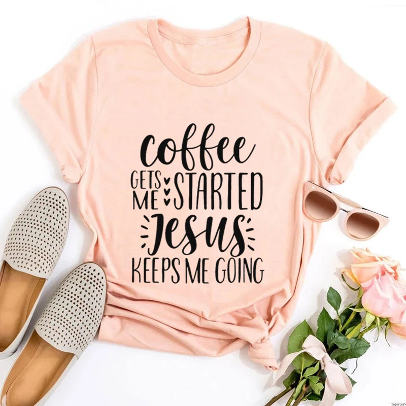 

Coffee Gets Me Started Jesus Keeps Me Going Shirt Christian Graphic Tee Christian Shirts for Women 2021 Funny Christian Tees M