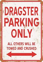 dragster parking only metal tin sign 12 x 8 inches retro vintage decor
