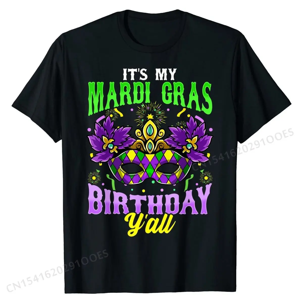 

Its My Mardi Gras Birthday Yall Fat Tuesday New Orleans T-Shirt Cotton cosie Tops Shirt Faddish Men's Tshirts Classic