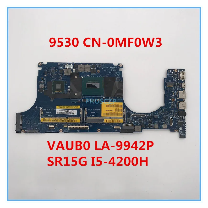 Высококачественная материнская плата для ноутбука XPS 15 9530 фотосессия 100% MF0W3