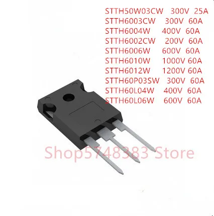 10 шт./лот STTH50W03CW STTH6003CW STTH6004W STTH6002CW STTH6006W STTH6010W STTH6012W STTH60P03SW STTH60L04W STTH60L06W TO-247 |