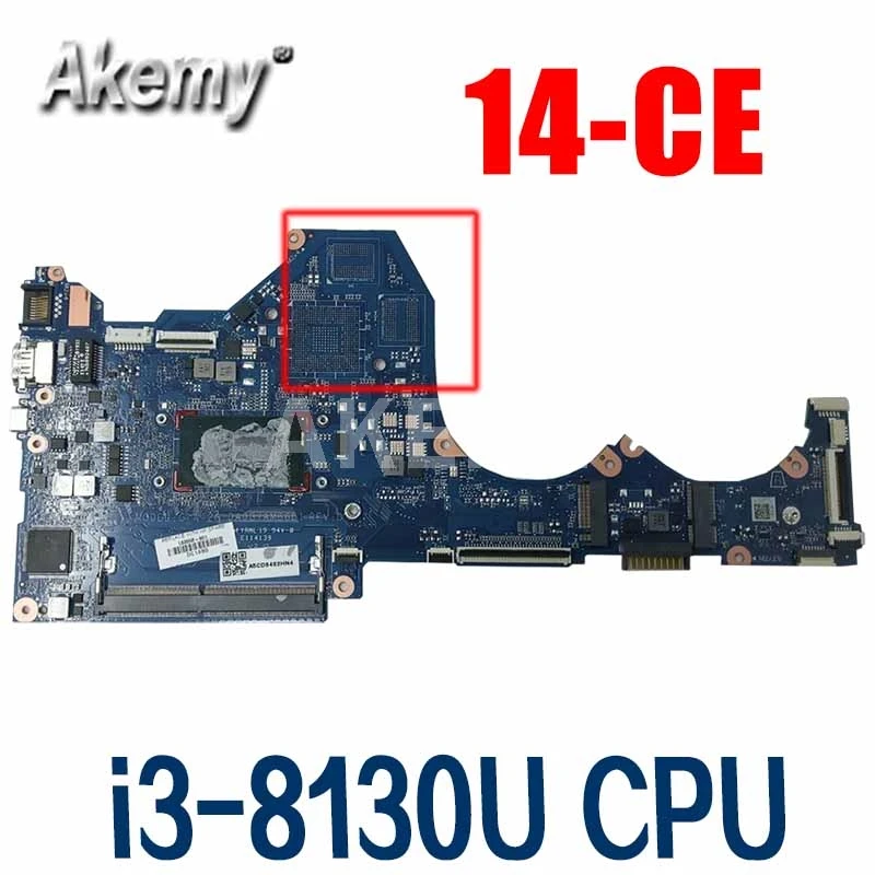 

Akemy L18503-601 L18503-001 For HP PAVILION 14-CE 14-CE0597SA DA0G7AMB6D1 laptop motherboard SR3W0 i3-8130U cpu
