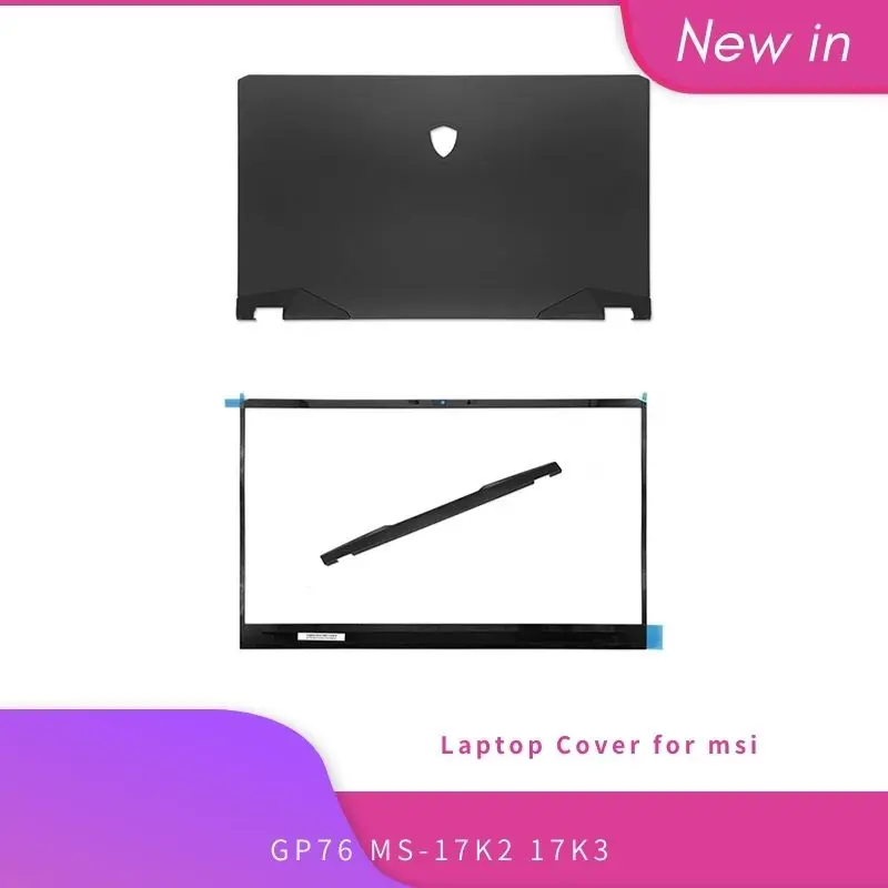 

NEW Original For MSI GP76 MS-17K2 17K3 Laptop LCD Back Cover/Front Bezel/Palmrest/Bottom Case Hinge Cover