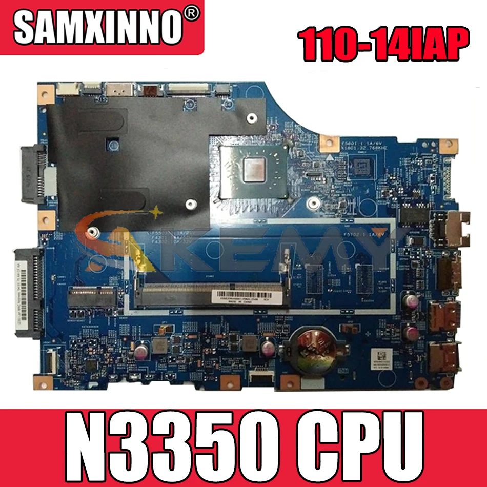 

Материнская плата Akemy 15270-1 448.08A03.0011 для ноутбука Lenovo 110-14IAP, процессор N3350 DDR3 100%, протестированная работа