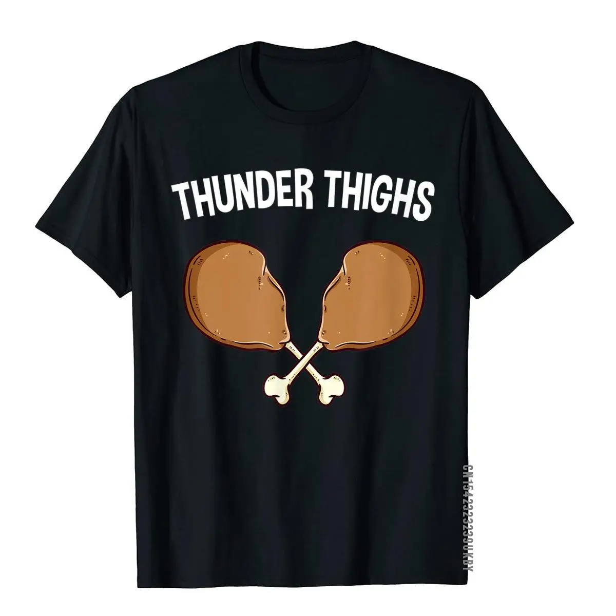 

Thunder Thighs Funny Thanksgiving Humor Turkey Day T-Shirt Slim Fit Printed On Top T-Shirts Cotton Man Tops & Tees 3D Printed